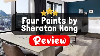 Four Points by Sheraton Hong Kong, Tung Chung Review - Is This Hotel Worth It?