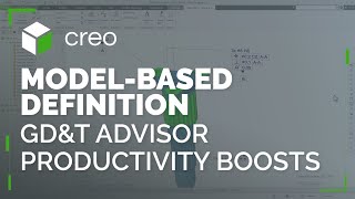 Productivity Enhancements in GD&T Advisor | Creo 12