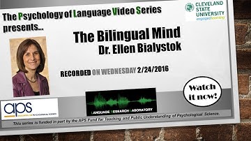 Psychology of Language Series - Dr.  Ellen Bialystok presents on the Bilingual Mind