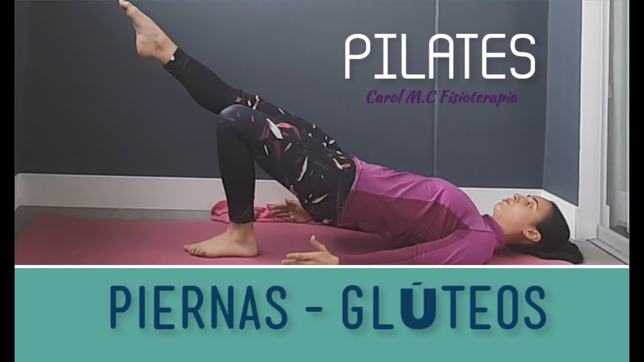 Clase de PILATES: Tonificar PIERNAS Y GLUTEOS