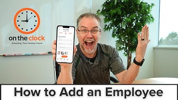 Tips & Tricks Ep. 11 -  How to Add an Employee in OnTheClock