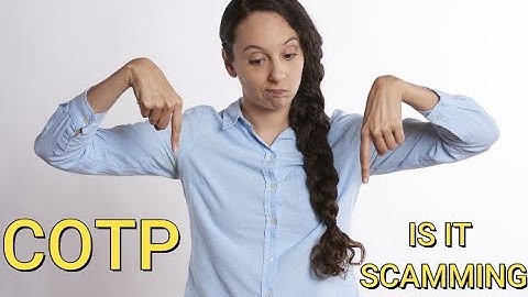 COTP Is It Scamming