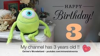 My channel has 3 years old !!   Celines Wonderland
