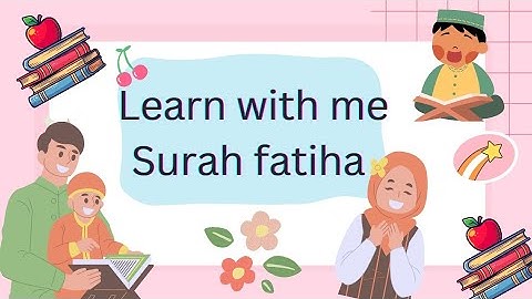 Learn Surah Al-Fatiha | Quran for Kids | القرآن للأطفال - تعلّم سورة الفاتحة