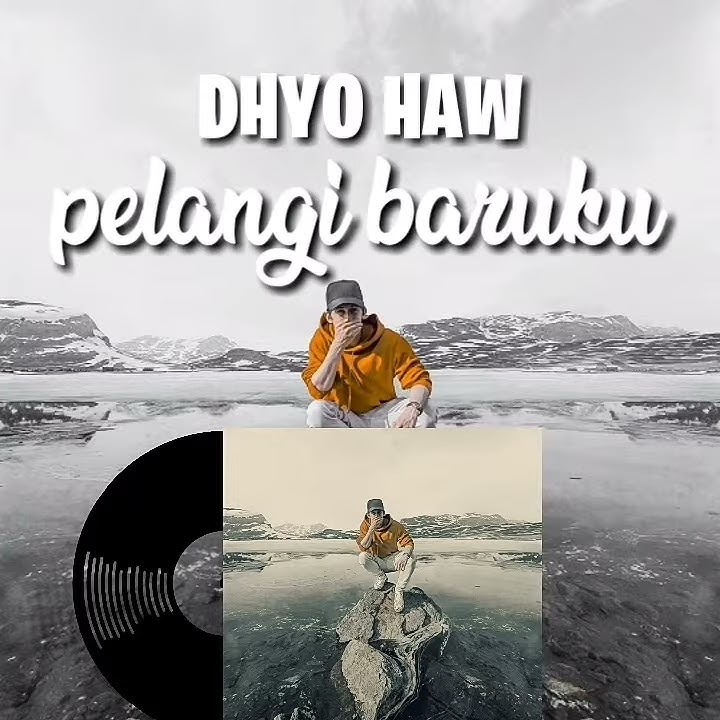 Dhyo Haw - pelangi baruku