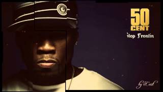 50 Cent   Stop Frontin rCent's Produce Remix 2014