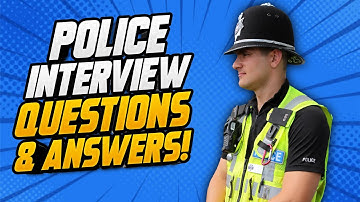 Final POLICE OFFICER Interview Questions & Answers! (Police In Force Interview!)