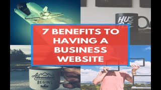 7 Benefits of Having a Website for Your Business