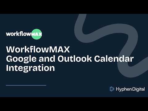 Integrate your Google or Outlook Calendar with WorkflowMAX