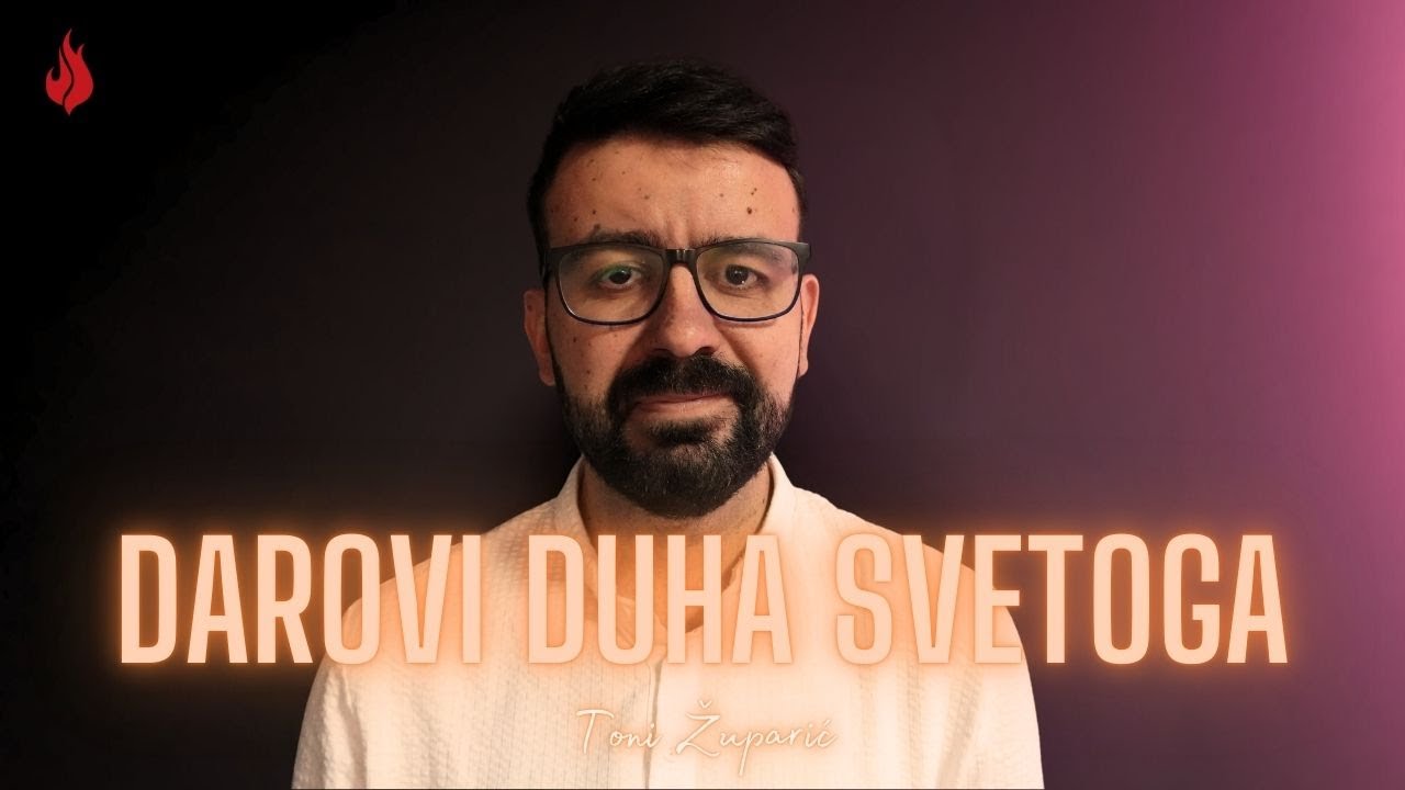 Darovi Duha Svetoga + Molitva za Primanje Karizmi | Toni Župarić