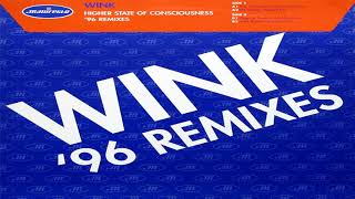 Wink - Higher State Of Consciousness (Dex And Jonesey's Higher Stated Mix) 1996