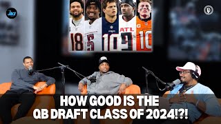 HOW GOOD IS THE QB DRAFT CLASS OF 2024!??