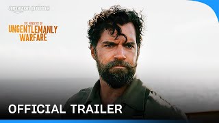 The Ministry Of Ungentlemanly Warfare - Official Trailer | Prime Video India