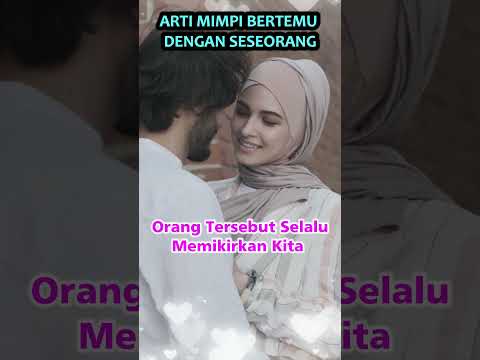 Arti Mimpi Bertemu
