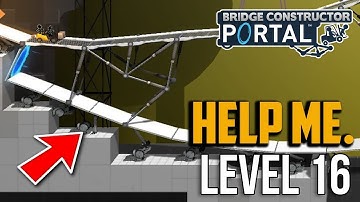 Bridge Constructor Portal : Level 16 Puzzle Solution