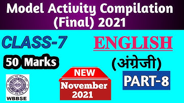 Class 7 English Model Activity Compilation (Final) 2021 November/English Model Activity Task Part 8
