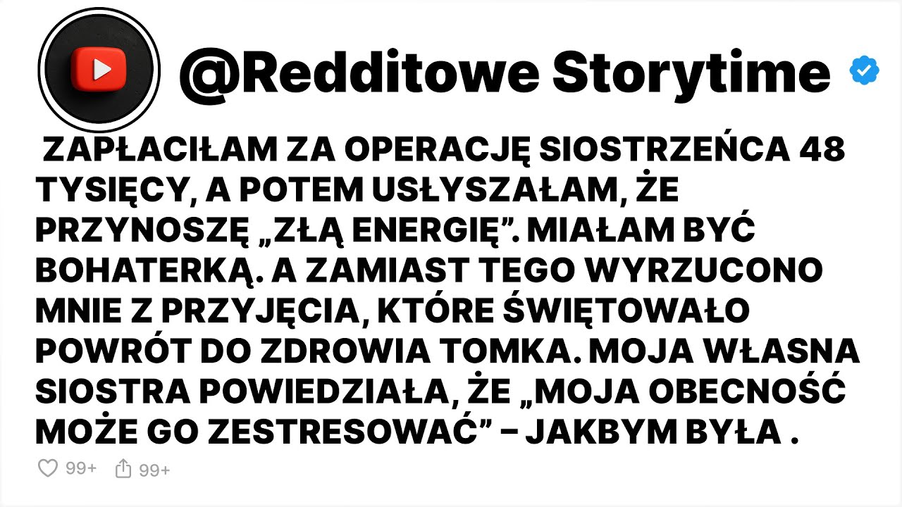 Zapłaciłam Za Operację Siostrzeńca 48 Tysięcy, A Potem Usłyszałam, Że Przynoszę  - Reddit Stories
