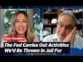 The Fed Carries Out Activities We’d Be Thrown in Jail For | Peter Grandich