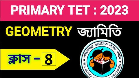 GEOMETRY CLASS 8 | primary TET 2023 | Math Tricks by Hasnat