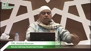 LIVE | Ustadz DR. Haikal Hassan