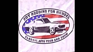 HOT RODDING FOR HEROS