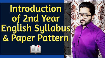 Introduction of 2nd Year English Syllabus & Paper Pattern
