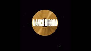 Nanco Riddim [Grab Yuh Lass Come]