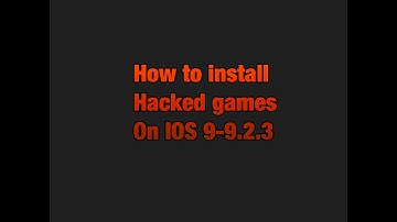 How to install hacked games on iOS 9-9.2.3