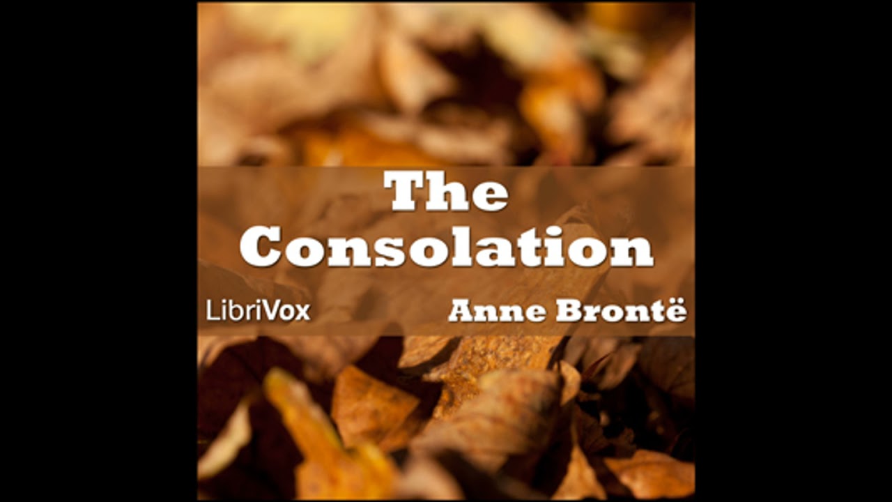 Consolation - Anne Bronte
