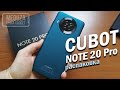 CUBOT NOTE 20 PRO - Распаковка и предварительный обзор бюджетного смартфона с NFC и 6\128 ГБ