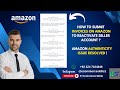 How To Submit Invoices On Amazon To Reactivate Seller Account | Amazon Authenticity Issue Resolved