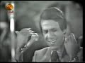 حاول تفتكرني عبدالحليم حافظ تسجيلات اصلية نادرة حليم فيديوهات اصلية تسجيل نادر