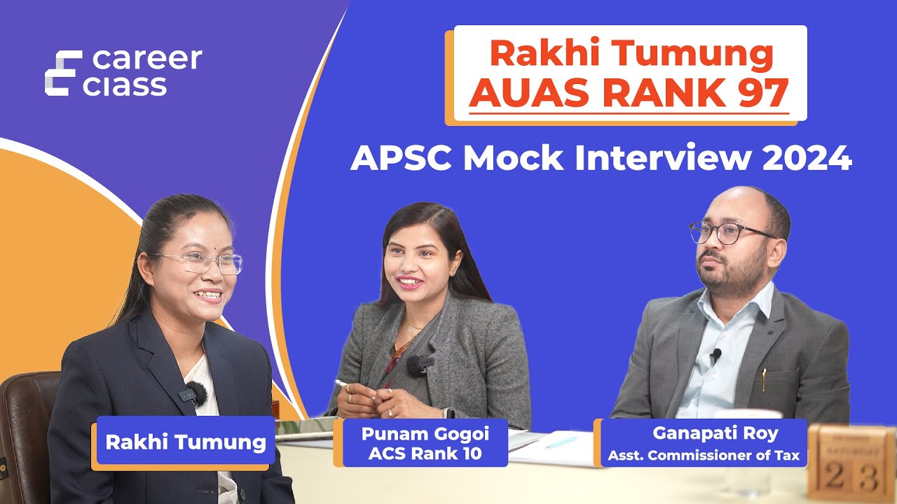 APSC Mock Interview 2024 with Rakhi Tumung (Rank 97 AUAS) | APSC CCE ...