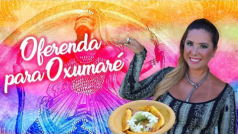 O que fazer para agradar Oxumaré?