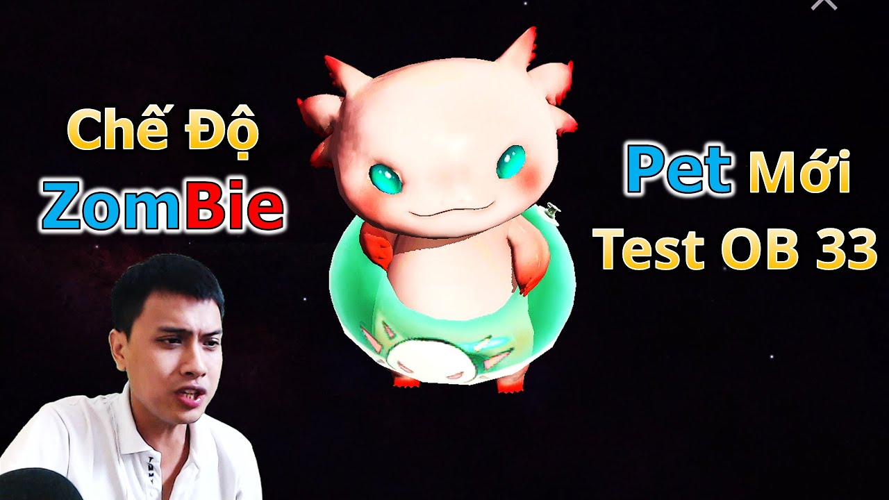 Test OB 33 Free Fire: Pet Mới, Chế Độ Zombie, Súng Mới