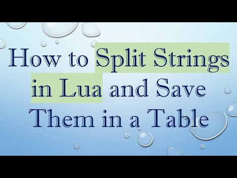 How to Split Strings in Lua and Save Them in a Table