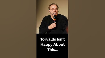 Torvalds Isn’t Happy About This…