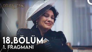 Dilek Taşı 18 Bölüm 1 Fragmanı Kızımı Alıp Her Şeyi Yakmaya Geldim 