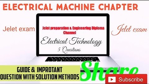 #Jelet#exam#Electrical#Technology #Electrical#Machine#Chapter#Guide & Improtant#Questions &#Solution