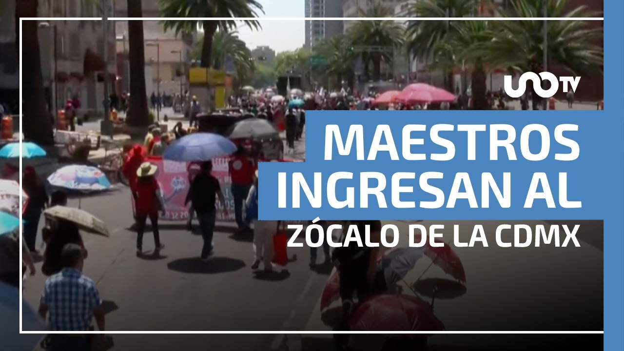 Marcha de la CNTE en VIVO: maestros ingresan al Zócalo de la CDMX - YouTube