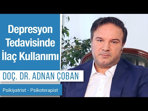 Depresyon Tedavisinde İlaç Kullanımı | Dr. Adnan Çoban