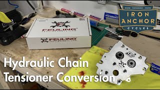 Feuling Hydraulic Chain Tensioner Conversion for H-D Twin Cam