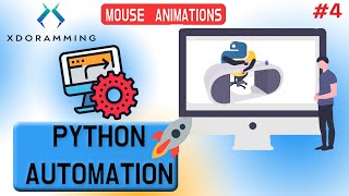 Mouse Automation, Animation in Python | Pyautogui #4