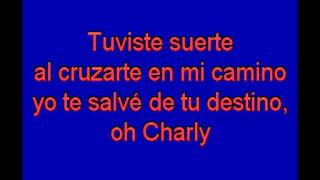 Video thumbnail of "se llamaba charly -  Santa Barbara -  karaoke   Tony Ginzo"