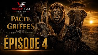 Le Pacte des griffes saison 1 épisode 4