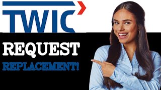How To Get A New Twic Card (2025)