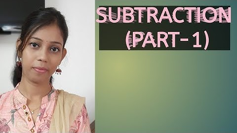 CLASS-II Mathematics CH : 3 SUBTRACTION (part-1)  FOR ICSE STUDENTS.