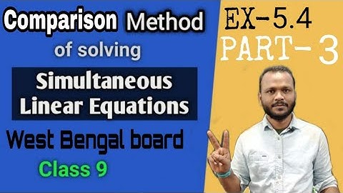 Linear simultaneous equations|comparison method|part3|west bengal board|class 9|wbbse|Raghubirsir
