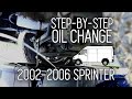 How to Change Oil 2002-2006 T1N Sprinter | DIY basic maintenance