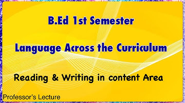B.Ed/ What is Reading and writing in content area?